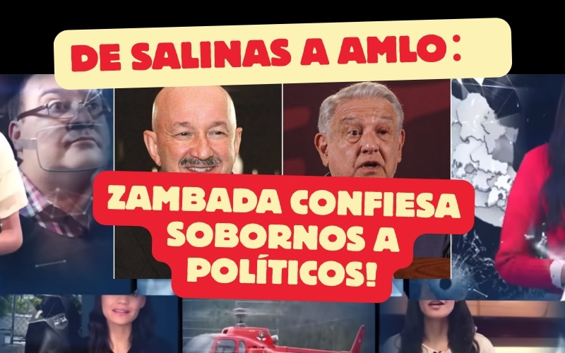De Salinas a AMLO： Zambada confiesa sobornos a políticos del PRI, PAN y Morena ｜ Mientras tanto